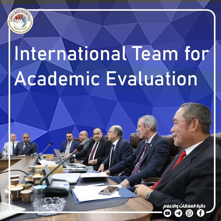 You are currently viewing International Team For Academic Evaluation Visits Iraqi Universities Topped In The Times Higher Education World University Rankings