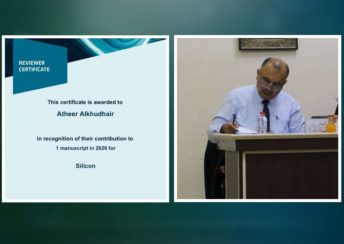 Read more about the article A faculty member from the College of Science participates in the evaluation of a scientific research paper for the international journal Silicon.