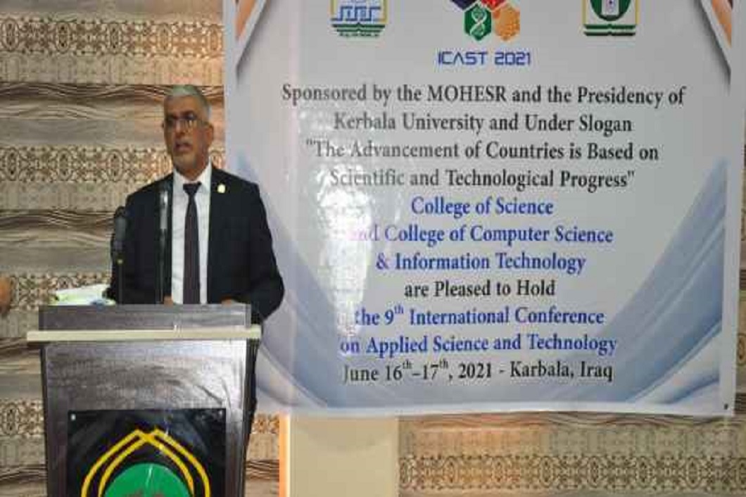 You are currently viewing جامعة كربلاء تقيم مؤتمرها العلمي الدولي التاسع ICAST2021 للعلوم التطبيقية والتكنولوجية