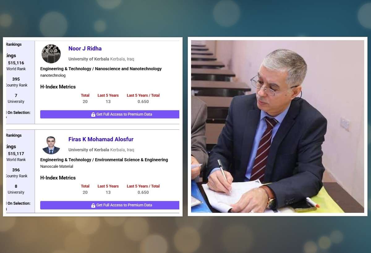 You are currently viewing كلية العلوم .. تتألّق عالميًا: تدريسيان ضمن أفضل عشرة باحثين في جامعة كربلاء وفقًا لتصنيف AD Scientific Index لعام 2026